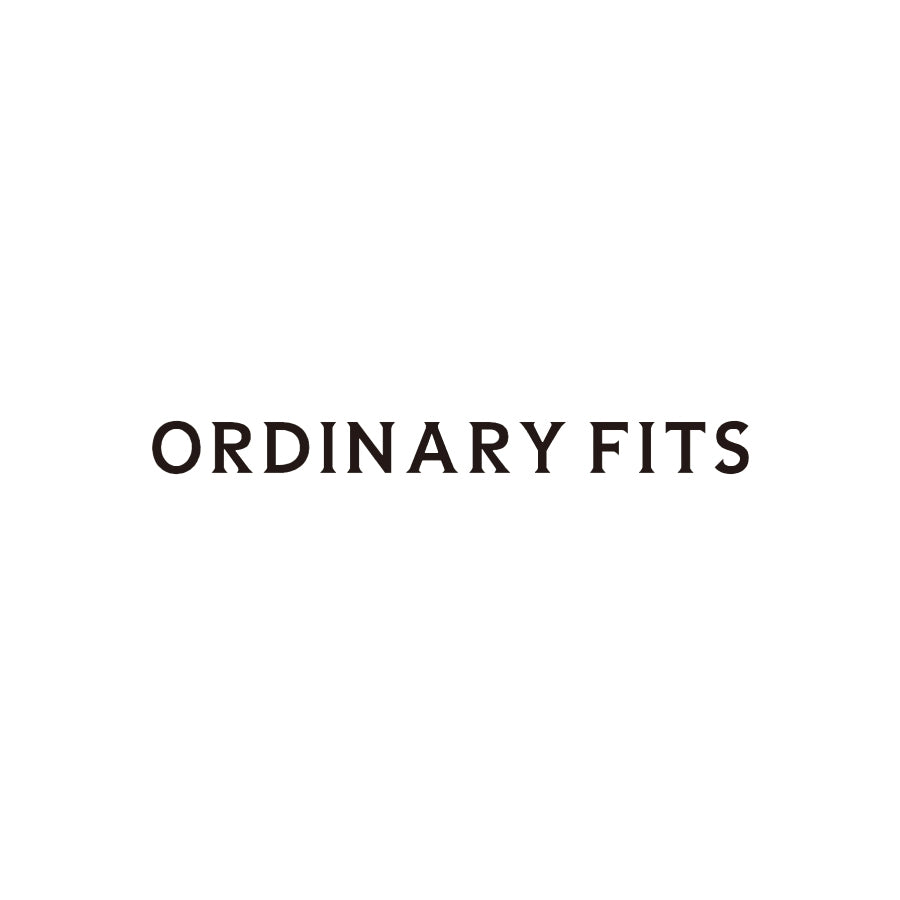Ordinary fits 入荷！！