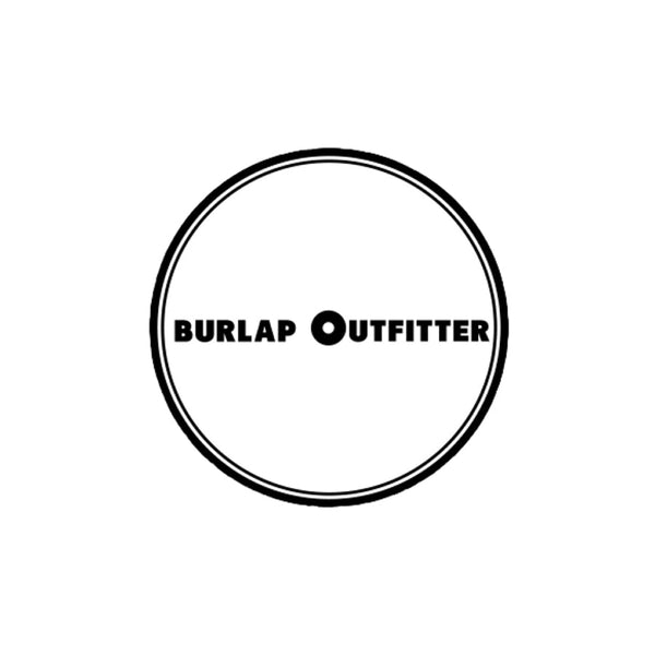 BURLAP OUTFITTER